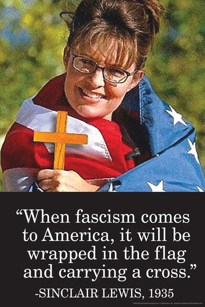 When Fascism Comes To America It Will Be Wrapped In the Flag & Carrying A Cross Famous Motivational Inspirational Quote Cool Huge Large Giant Poster Art 36x54