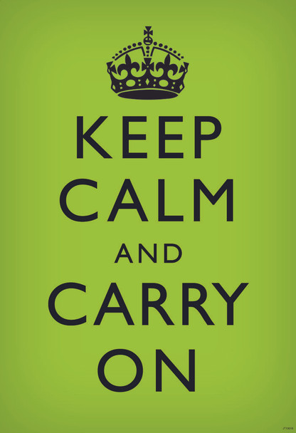 Keep Calm Carry On Motivational Inspirational WWII British Morale Light Green Cool Wall Art Print Poster 24x36