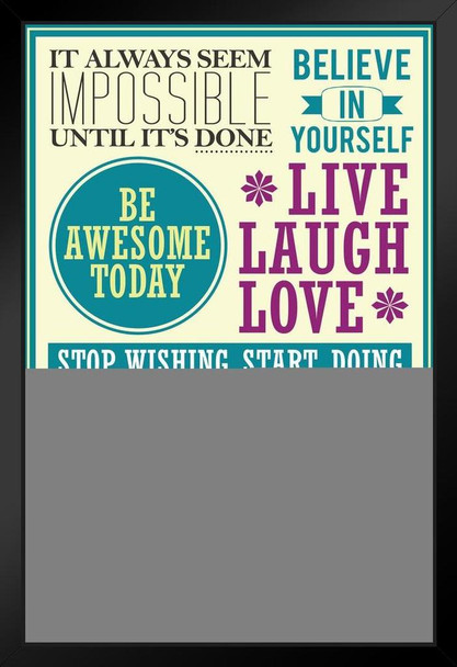 Motivational And Inspirational Quotes Collage Be Awesome Today Live Laugh Love Black Wood Framed Poster 14x20