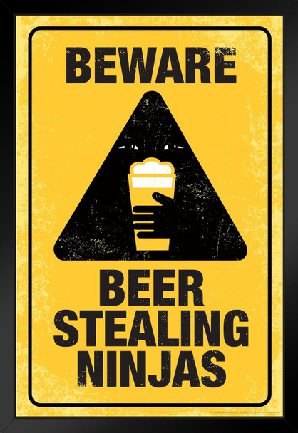 Beware Beer Stealing Ninjas Sign Humor Black Wood Framed Art Poster 14x20