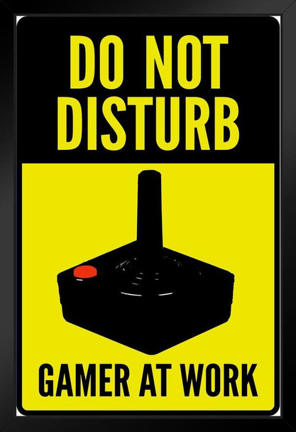 Warning Sign Do Not Disturb Gamer At Work Old School Black Wood Framed Art Poster 14x20