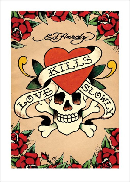 Ed Hardy Love Kills Slowly Tattoo Art Skull Crossbone Roses Heart Thick Cardstock Poster 19.5x27.5 inch