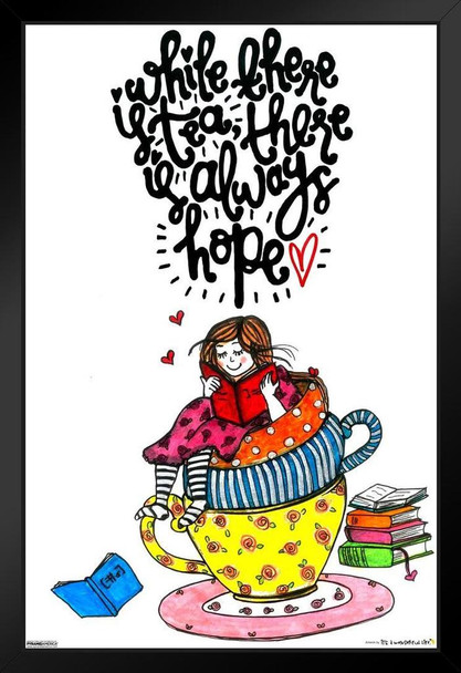 While There Is Tea There Is Always Hope Black Wood Framed Art Poster 14x20