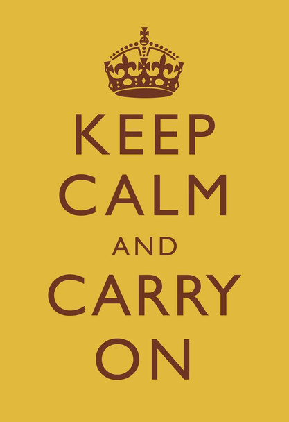 Keep Calm Carry On Motivational Inspirational WWII British Morale Mustard Yellow Cool Wall Art Print Poster 24x36