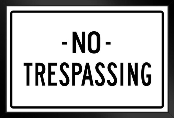 No Trespassing Sign Black Wood Framed Poster 14x20
