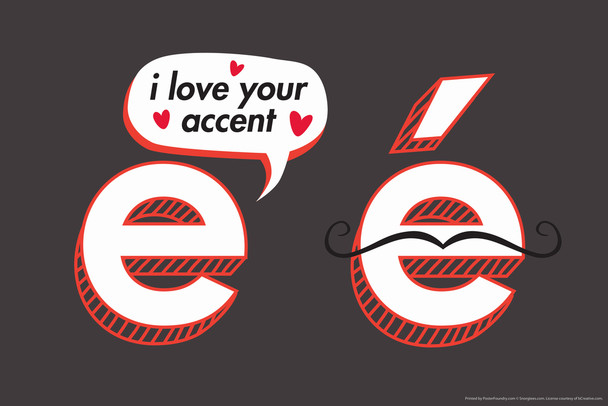 I Love Your Accent Humor Cool Wall Art Print Poster 18x12