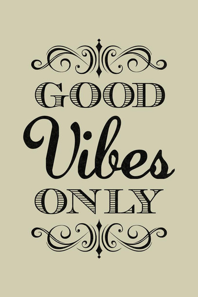 Laminated Good Vibes Only Tan Motivational Inspirational Poster Dry Erase Sign 12x18