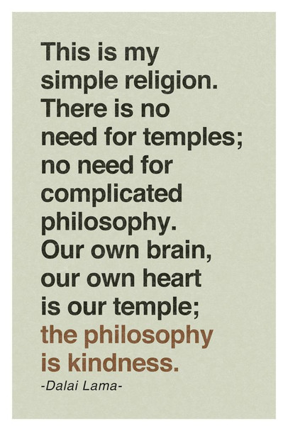 Laminated Dalai Lama This Is My Simple Religion Tan Famous Motivational Inspirational Quote Poster Dry Erase Sign 12x18