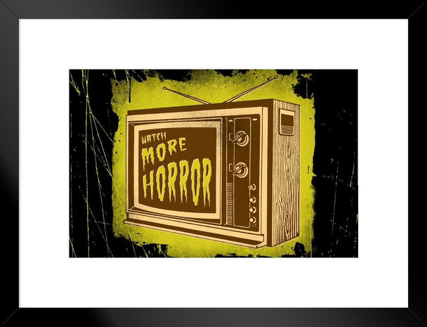 Watch More Horror Movies Retro TV Monster Creepy Spooky Scary Halloween Decoration Matted Framed Art Wall Decor 20x26