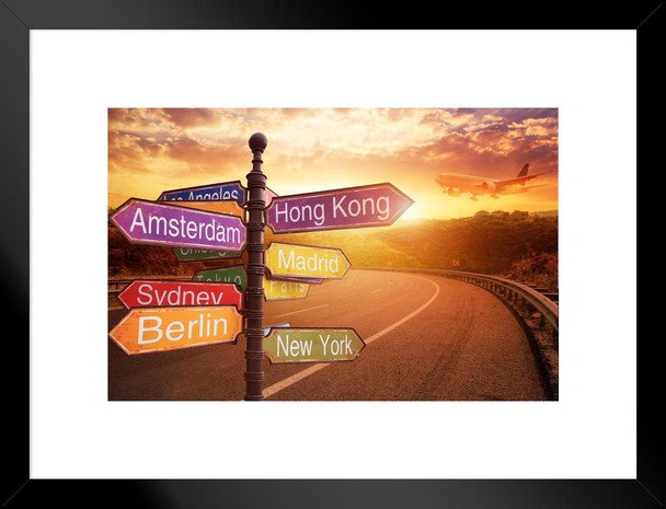 Cities Around the World Roadside Sign Open Road Direction Pole Photo Photograph Matted Framed Art Wall Decor 26x20