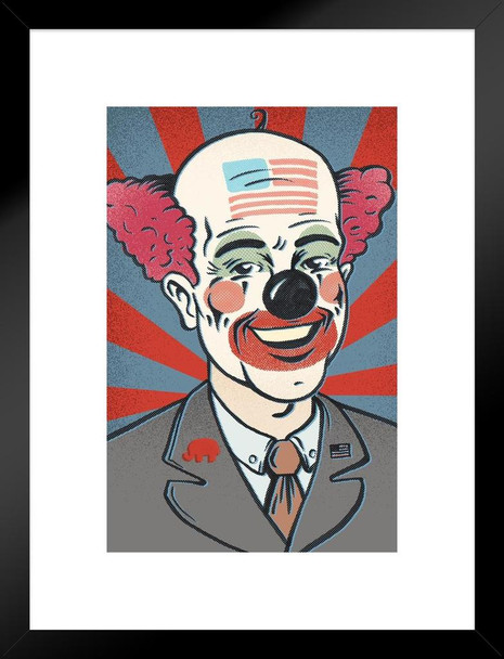 Likely Republican Candidate Clown Funny Matted Framed Art Print Wall Decor 20x26 inch