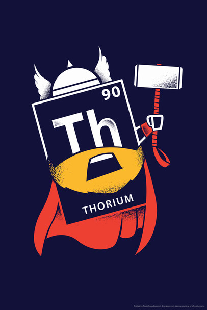 Mighty Thorium Science Humor Cool Wall Art Print Poster 12x18