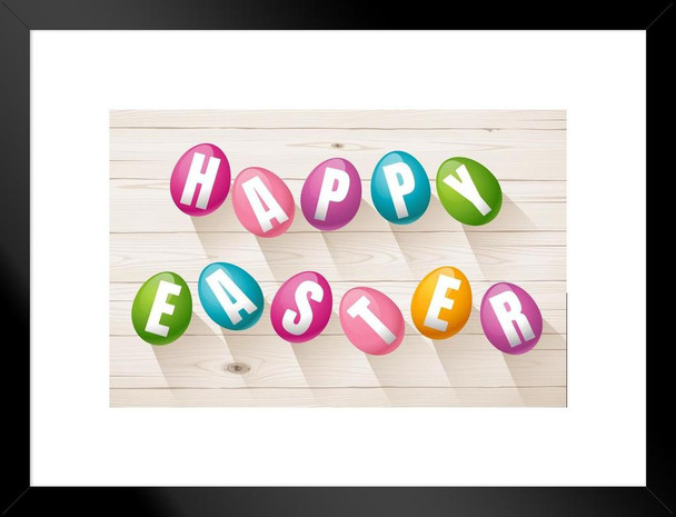 Colorful Easter Eggs Spelling Happy Easter Sign Holiday Spring Bunny Religious Religion Decoration Party Egg Hunt Matted Framed Art Wall Decor 26x20