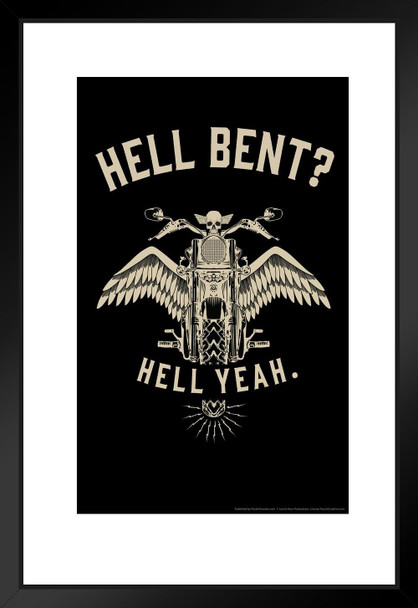Hell Bent Hell Yeah Motorcycle Bike Retro Biker Poster Vintage Style Skull And Eagle Angel Wings Chopper Matted Framed Art Wall Decor 20x26