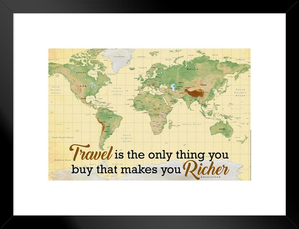 Travel Is the Only Thing You Buy That Makes You Richer Map Travel World Map Posters for Wall Map Wall Decor Geographical Illustration Tourist Travel Destinations Matted Framed Art Wall Decor 20x26