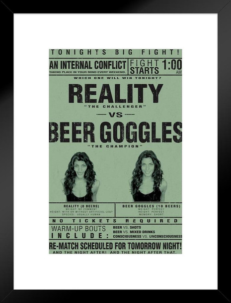 Reality vs. Beer Goggles College Humor Matted Framed Art Print Wall Decor 20x26 inch