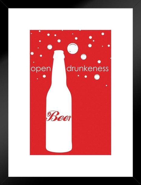 Beer Open Drunkenness Funny Matted Framed Art Print Wall Decor 20x26 inch