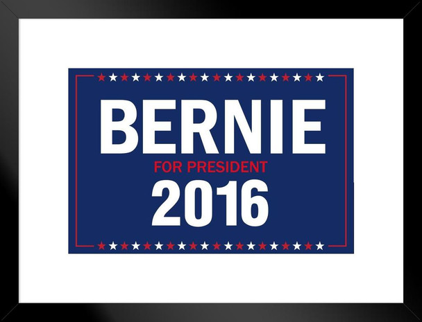 Vote Bernie Sanders For President 2020 Campaign Matted Framed Art Print Wall Decor 26x20 inch