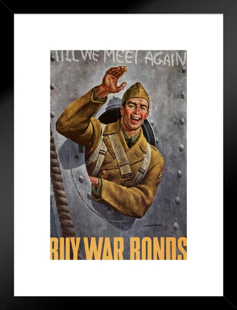 WPA War Propaganda Till We Meet Again Buy War Bonds Matted Framed Wall Art Print 20x26