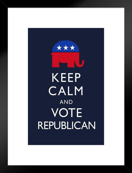 Keep Calm and Vote Republican Dark Blue Matted Framed Art Wall Decor 20x26