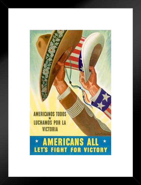 Americans All Lets Fight For Victory Americanos Todos World War II Propaganda WPA Matted Framed Art Wall Decor 20x26