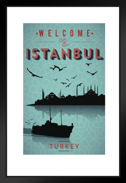 Welcome To Istanbul Turkey Retro Travel Art Matted Framed Art Print Wall Decor 20x26 inch