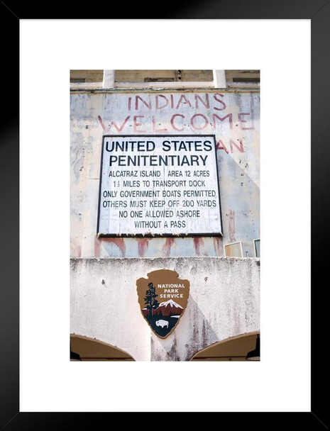 United States Penitentiary Sign Alcatraz Island Photo Matted Framed Art Print Wall Decor 20x26 inch