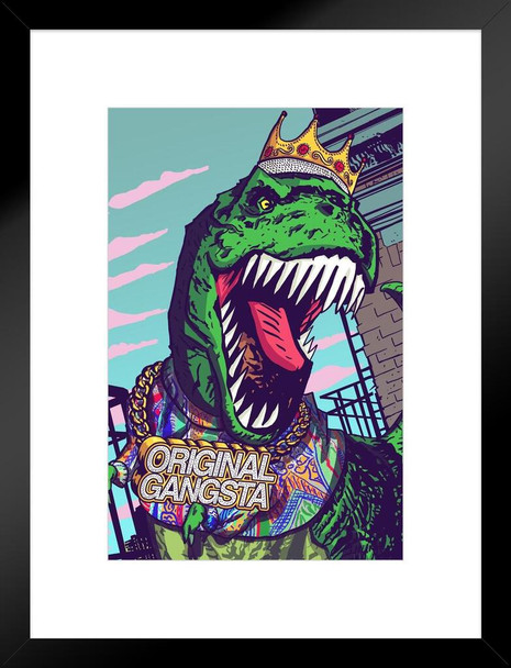 T Rex Original Gangsta Funny Dinosaur Poster For Kids Room Dino Pictures Bedroom Dinosaur Decor Dinosaur Pictures For Wall Dinosaur Wall Art Prints for Walls Matted Framed Art Wall Decor 20x26