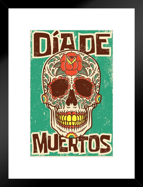 Day of the Dead Sugar Skull Spanish Vintage Design Matted Framed Art Print Wall Decor 20x26 inch