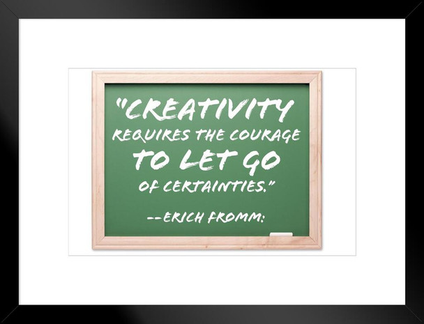 Creativity Requires the Courage to Let Go Erich Fromm Matted Framed Art Print Wall Decor 26x20 inch