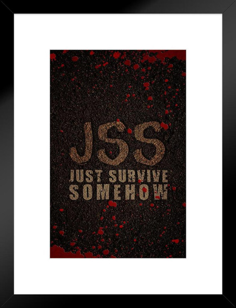 JSS Just Survive Somehow TV Show Matted Framed Art Print Wall Decor 20x26 inch