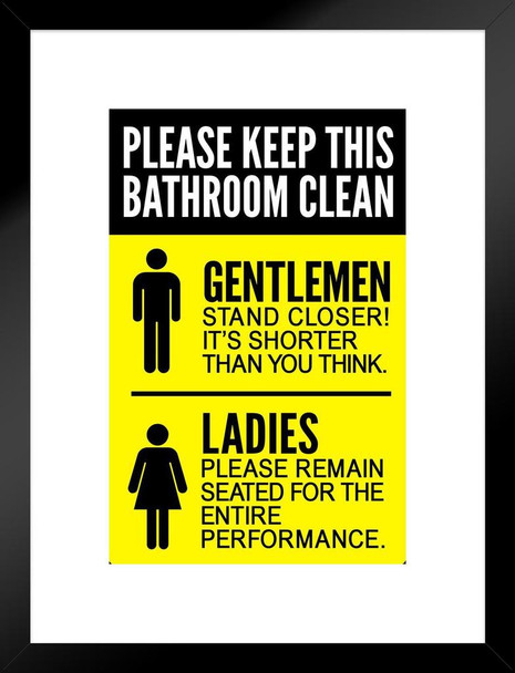 Please Keep This Bathroom Clean Black Yellow Funny Warning Sign Matted Framed Art Print Wall Decor 20x26 inch