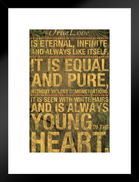 Love is Eternal Honore de Balzac Quote Matted Framed Poster 20x26 inch