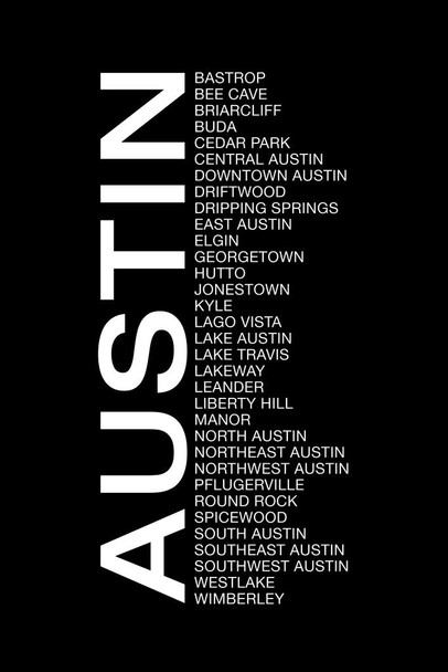 Neighborhoods Austin Texas Round Rock Cedar Park Georgetown Pflugerville Kyle Black Cool Wall Art Print Poster 24x36