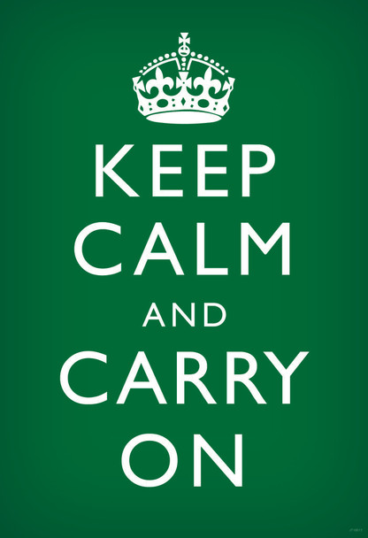 Keep Calm Carry On Motivational Inspirational WWII British Morale Dark Green White Cool Wall Art Print Poster 24x36