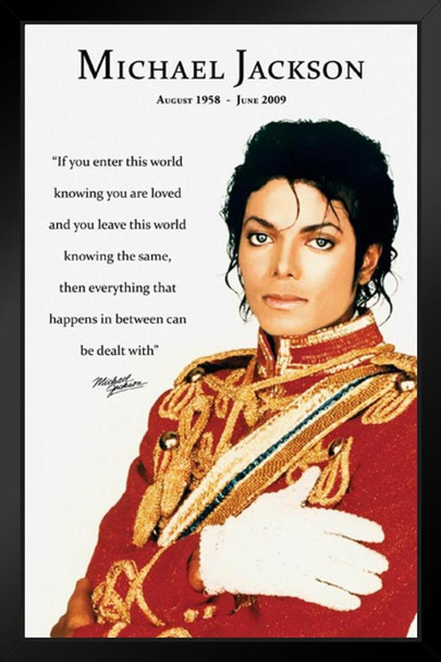 Michael Jackson Loved Quote Music Black Wood Framed Art Poster 14x20