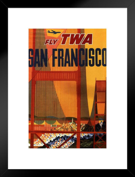 San Francisco Fly TWA Retro Travel Matted Framed Wall Art Print 20x26 inch