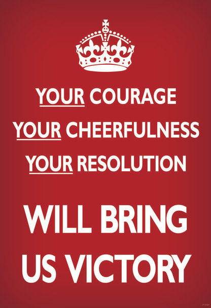 Your Courage Cheerfulness Resolution Will Bring Us Victory Dark Red British WWII Motivational Cool Wall Art Print Poster 24x36