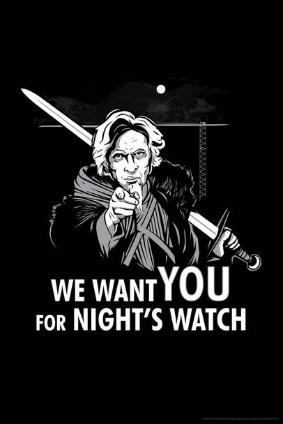 We Want YOU For Nights Watch Funny Cool Wall Art Print Poster 12x18