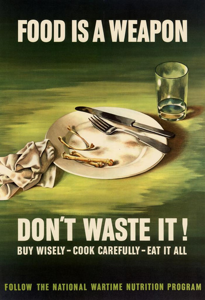 Laminated Food Is A Weapon Dont Waste It WPA War Propaganda Poster Dry Erase Sign 12x18