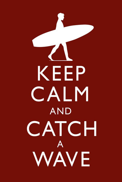 Laminated Keep Calm Catch A Wave Red Poster Dry Erase Sign 12x18