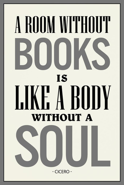 Laminated Cicero A Room Without Books Is Like A Body Without A Soul Black White Poster Dry Erase Sign 12x18