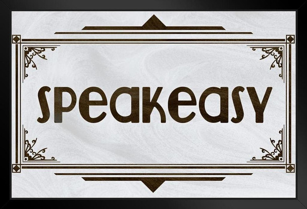 Speakeasy Sign Black White Art Deco Retro Black Wood Framed Art Poster 14x20