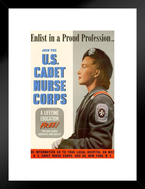 WPA War Propaganda Enlist In A Proud Profession Join The US Cadet Nurse Corps Matted Framed Wall Art Print 20x26