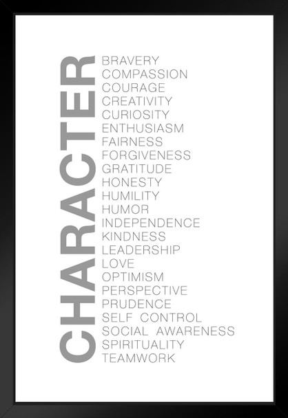 Character Bravery Compassion Courage Creativity Curiosity Black White Motivational Inspirational Black Wood Framed Poster 14x20