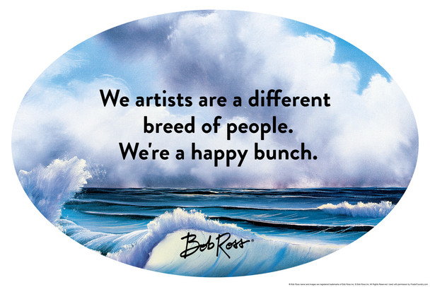 Bob Ross We Artists Are a Happy Bunch Famous Motivational Inspirational Quote Cool Wall Decor Art Print Poster 12x18