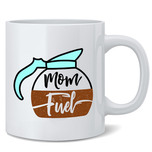 Mom Fuel Coffee Gifts For Mom Funny Cute Mothers Day Gift Ceramic Coffee Mug Tea Cup Fun Novelty Gift 12 oz