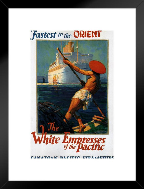 Canadian Pacific White Empresses Fastest to Orient Cruise Ship Vintage Travel Matted Framed Art Print Wall Decor 20x26 inch