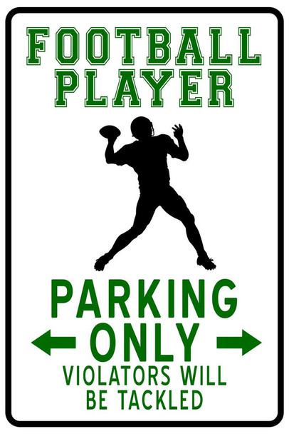 Football Player Parking Only Funny Sign Cool Huge Large Giant Poster Art 36x54