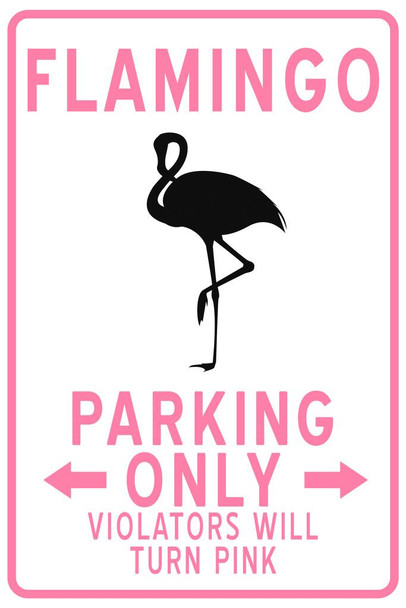 Flamingo Parking Only Funny Sign Flamingo Prints Flamingo Wall Decor Beach Theme Bathroom Decor Wildlife Print Pink Flamingo Bird Exotic Beach Poster Cool Wall Art Print Poster 24x36